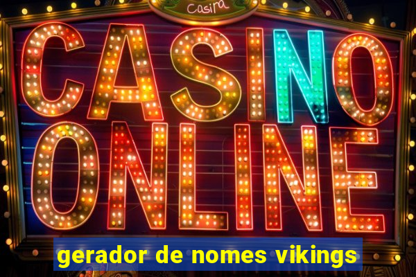 gerador de nomes vikings